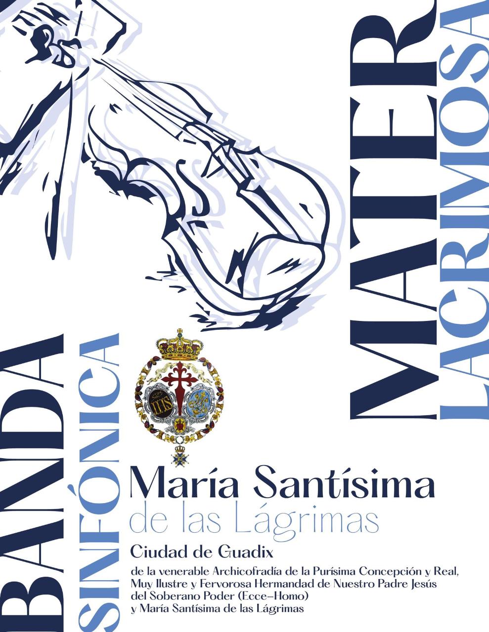 Nace la Banda Sinfónica María Santísima de las Lágrimas, Ciudad de Guadix