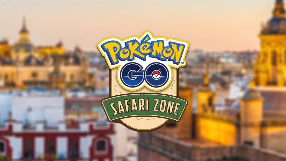 La Zona Safari de PokÃ©mon GO llega a Sevilla del 13 al 15 de mayo con recompensas exclusivas