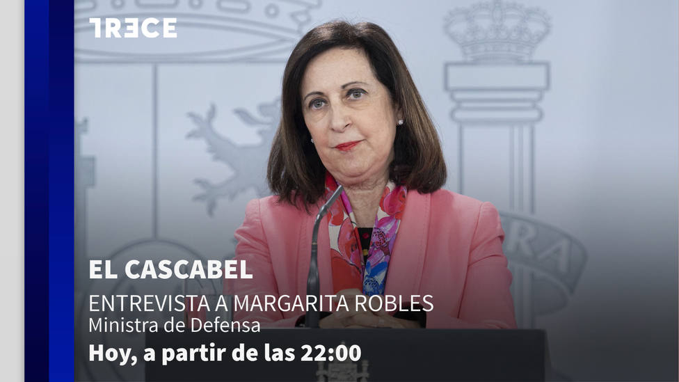 Margarita Robles, ministra de Defensa, esta noche en ‘El Cascabel’