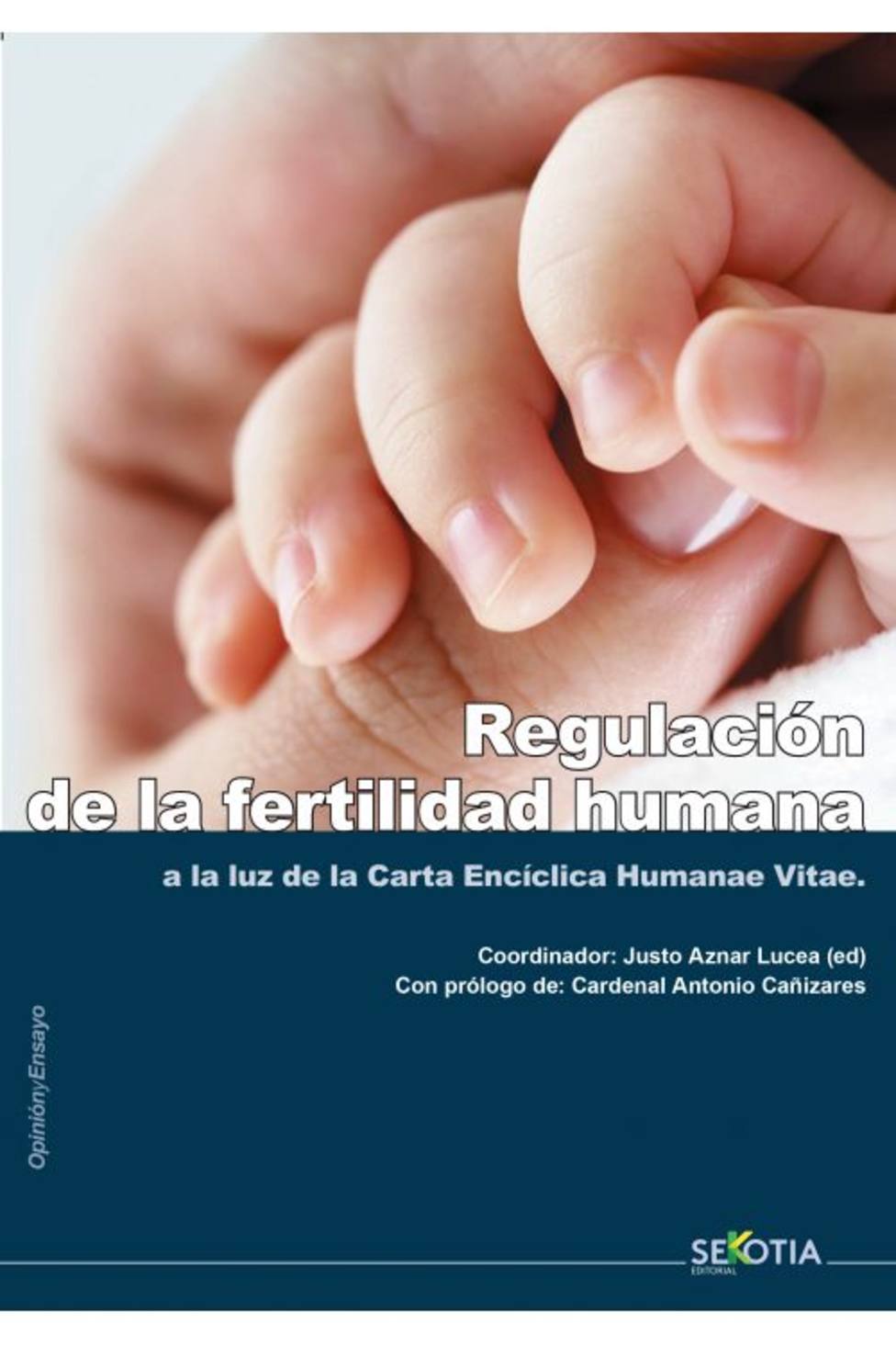 50 Años De Humanae Vitae Nuevo Libro Regulación De La Fertilidad Humana Cultura Y Fe Cope 1664