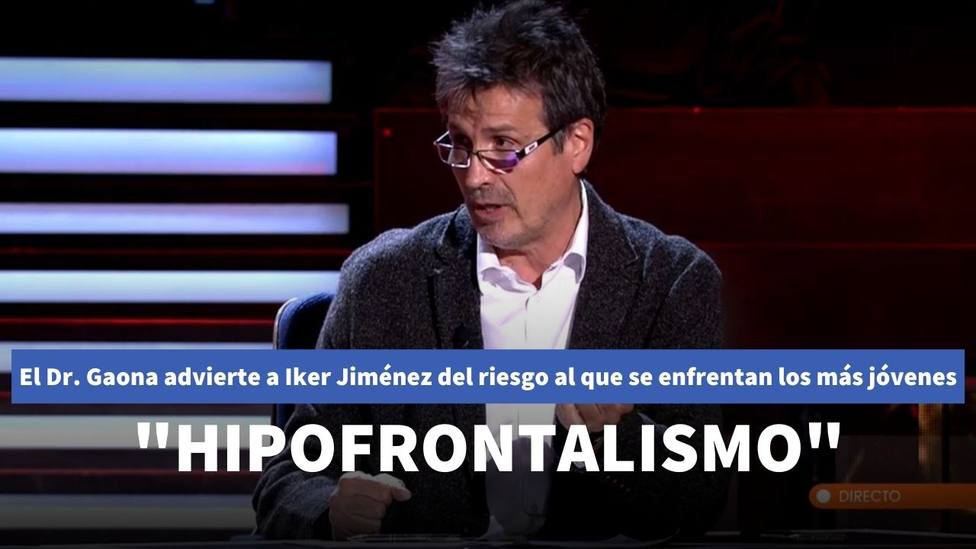 El doctor Gaona advierte a Iker Jiménez del gran riesgo al que se enfrentan los más jóvenes: Hipofrontalismo