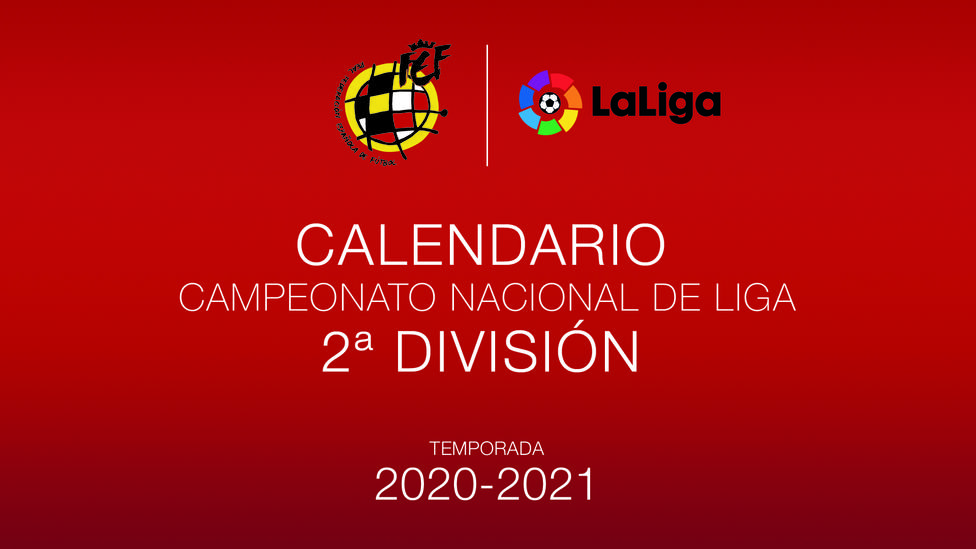 Consulta el calendario de Segunda la temporada 2020-21 - LaLiga Santander -