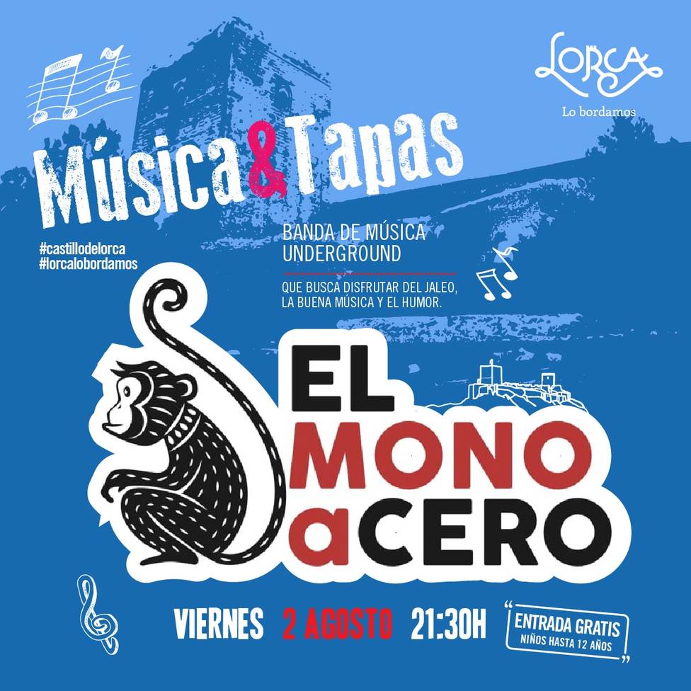 La banda 'El Mono a Cero' abrirá, este próximo viernes, el programa Música  & Tapas en el Castillo de Lorca - Lorca - COPE