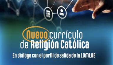 Curso Nuevo currículo de Religión Católica