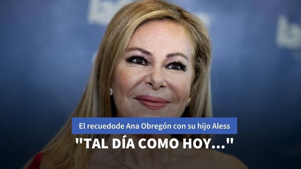 El recuerdo de Ana Obregón con su hijo Aless: Tal día como hoy...