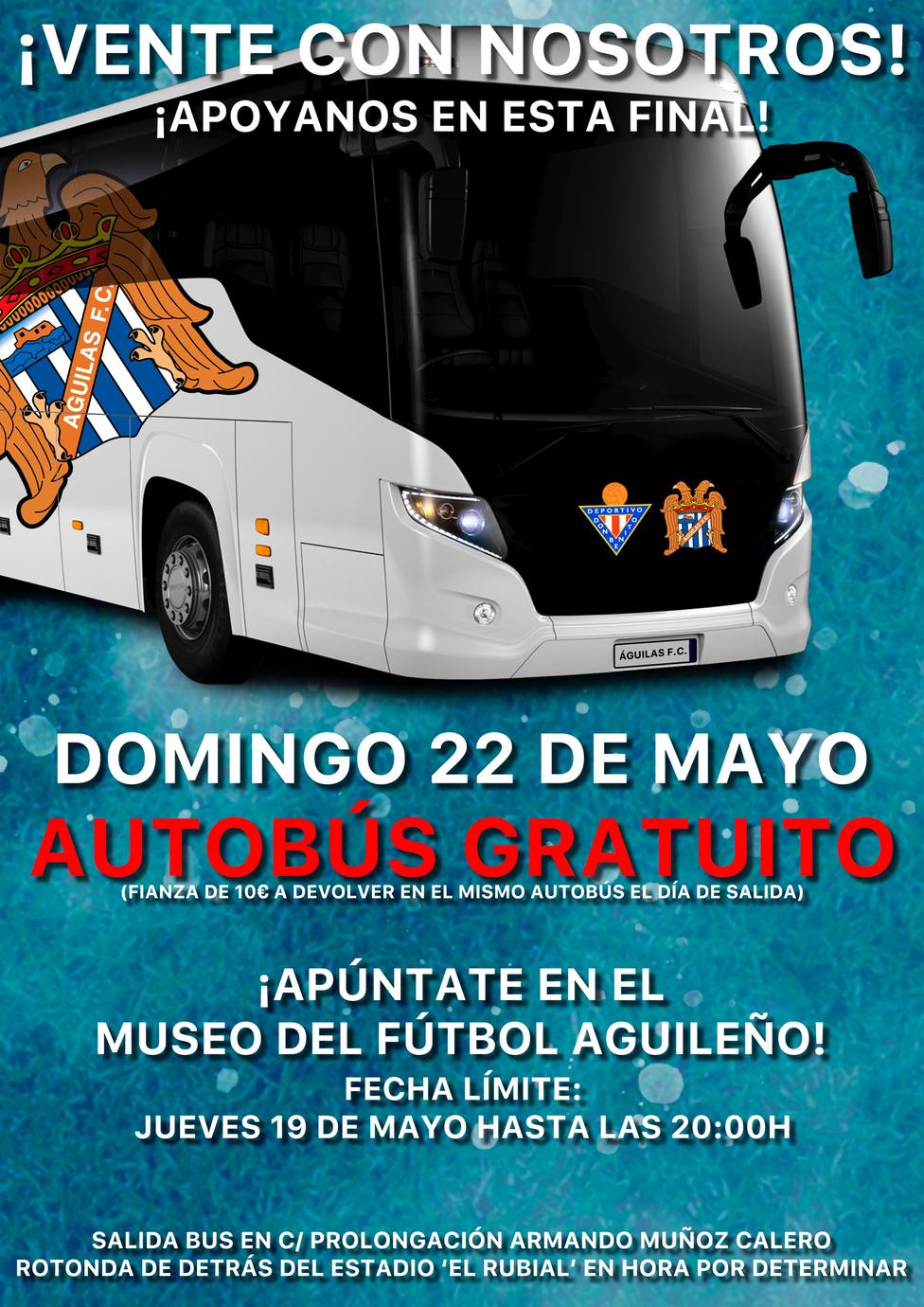 El Águilas FC pone a disposición de sus abonados autobuses para la gran final