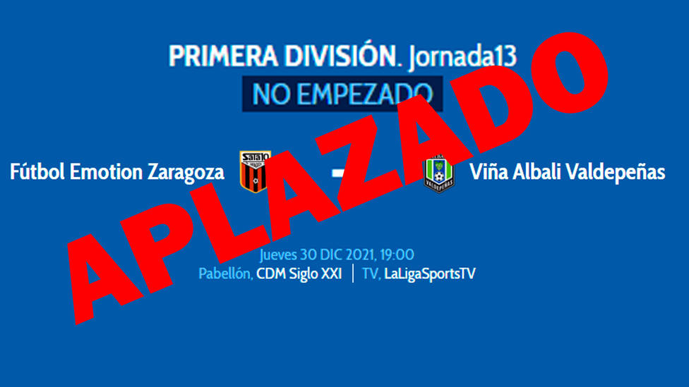 Aplazado por la covid-19 el Futbol Emotion Zaragoza - Viña Albali Valdepeñas