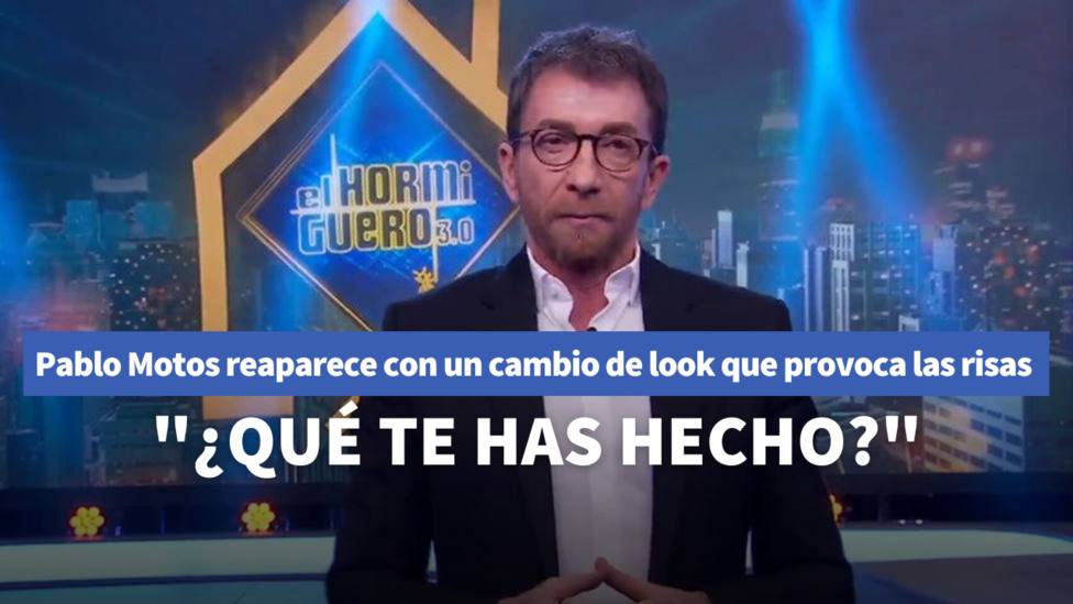 Pablo Motos Reaparece En El Hormiguero Con Un Cambio De Look Que Provoca Las Risas De Los Colaboradores Television Cope