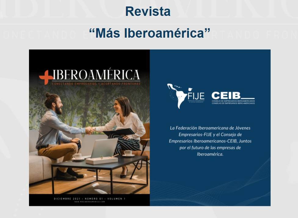 La Federación Iberoamericana de Jóvenes Empresarios ha presentado su nueva publicación, Más Iberoamérica