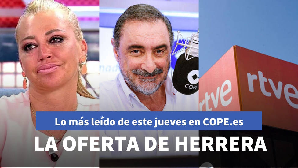 La oferta de Carlos Herrera a Belén Esteban, entre lo más leído de este jueves