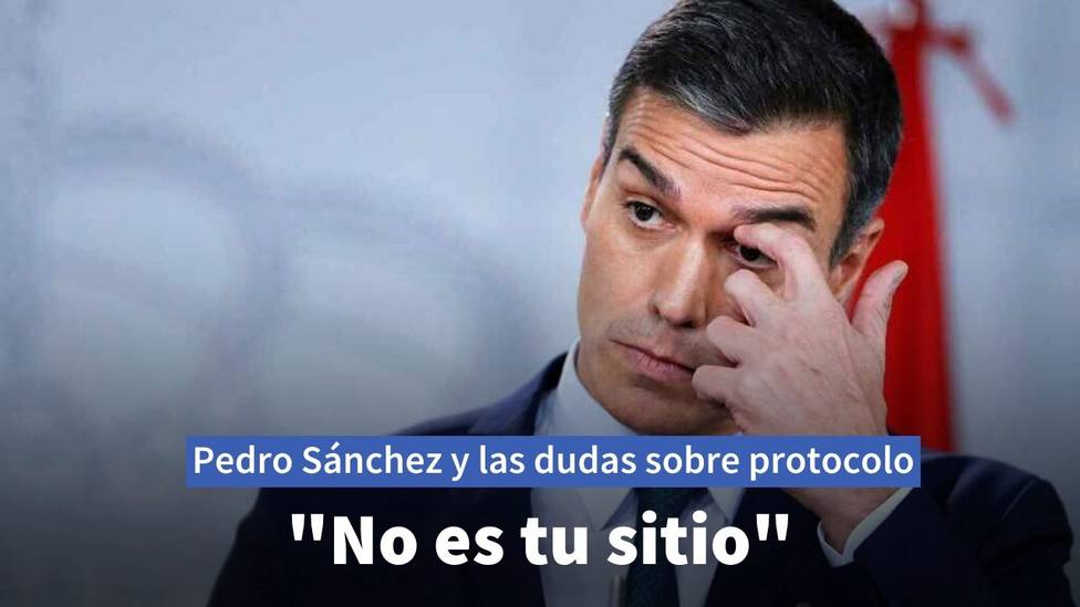 El protocolo de Pedro Sánchez