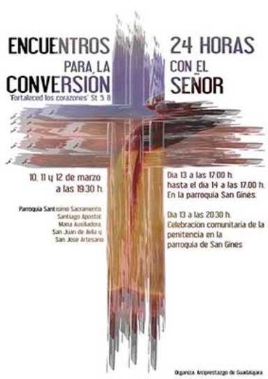 Guadalajara: Encuentros para la conversión y 24 horas para el Señor -  Iglesia Española - COPE
